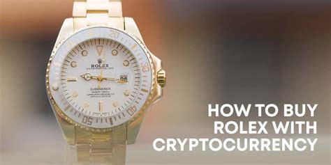 buy rolex with ethereum|buy rolex with cryptocurrency.